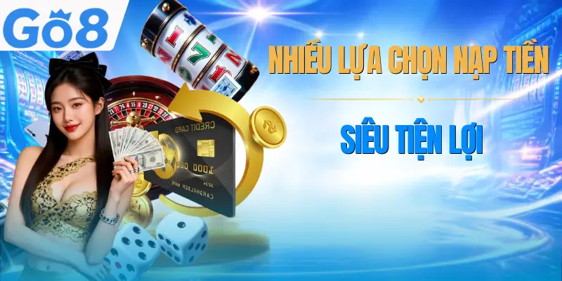 nap-tien-go8-phuong-thuc